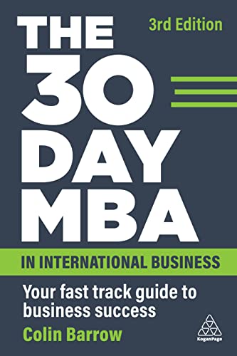 Beispielbild fr The 30 Day MBA in International Business: Your Fast Track Guide to Business Success zum Verkauf von WorldofBooks