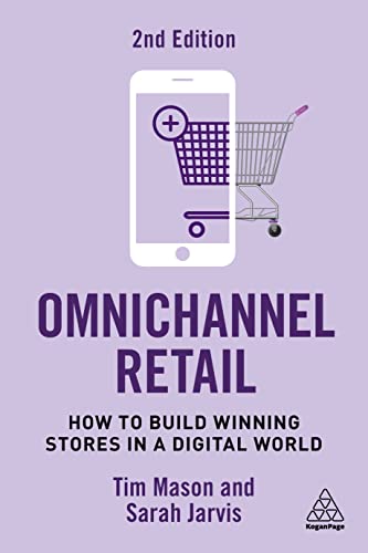 Imagen de archivo de Omnichannel Retail: How to Build Winning Stores in a Digital World a la venta por Greenway
