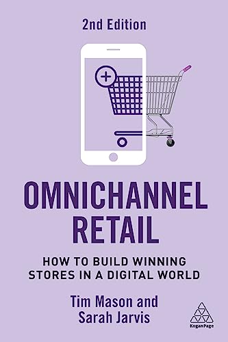 Stock image for Omnichannel Retail: How to Build Winning Stores in a Digital World for sale by Tall Stories BA