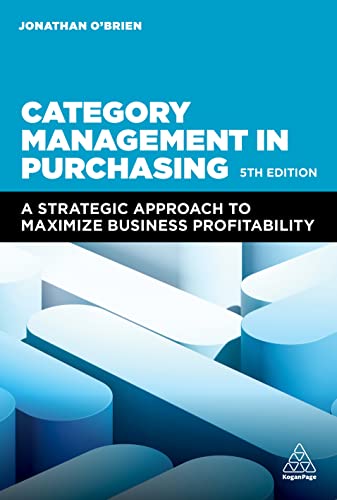 9781398613799: Category Management in Purchasing: A Strategic Approach to Maximize Business Profitability