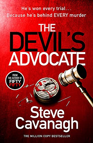 Stock image for The follow up to THIRTEEN and FIFTY FIFTY: The Devil's Advocate (Eddie Flynn Series) for sale by WorldofBooks