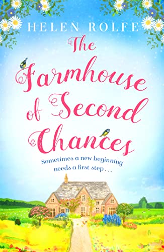 Imagen de archivo de The Farmhouse of Second Chances: A gorgeously uplifting story of new beginnings to curl up with in 2022! a la venta por AwesomeBooks