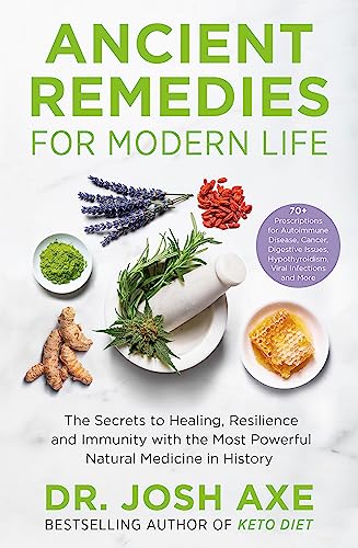 Beispielbild fr Ancient Remedies for Modern Life: from the bestselling author of Keto Diet zum Verkauf von PlumCircle