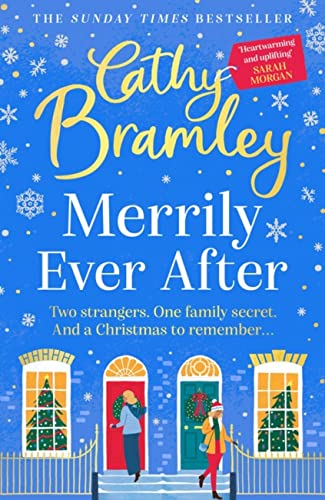 9781398701410: Merrily Ever After: Fall in love with the brand new feel good read from Sunday Times bestselling storyteller Cathy Bramley
