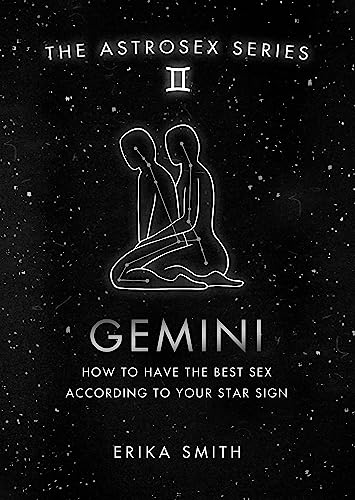 Beispielbild fr Astrosex: Gemini: How to have the best sex according to your star sign (The Astrosex Series) zum Verkauf von WorldofBooks