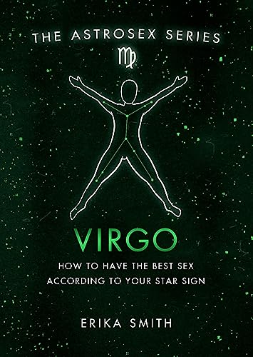 Imagen de archivo de Astrosex: Virgo: How to have the best sex according to your star sign (The Astrosex Series) a la venta por WorldofBooks