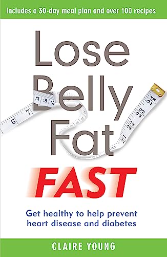 Stock image for Lose Belly Fat Fast for sale by Blackwell's