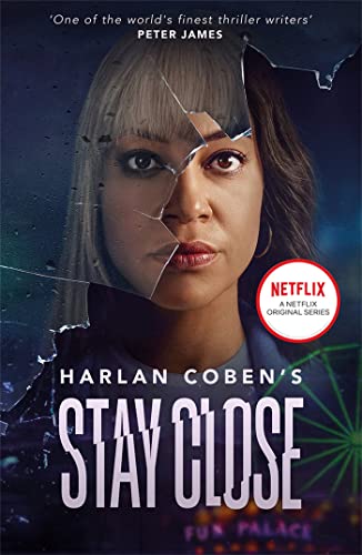 Beispielbild fr Stay Close: A gripping thriller from the #1 bestselling creator of hit Netflix show Fool Me Once zum Verkauf von WorldofBooks