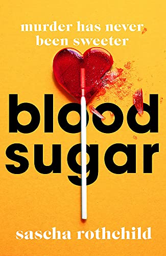 Stock image for Blood Sugar for sale by Blackwell's