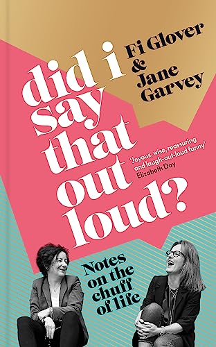 Stock image for Did I Say That Out Loud? for sale by MusicMagpie