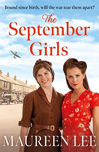 Stock image for The September Girls: A superb Liverpool saga from the RNA award-winning author for sale by AwesomeBooks