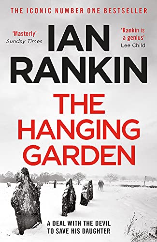 9781398706408: The Hanging Garden: From the iconic #1 bestselling author of A SONG FOR THE DARK TIMES (A Rebus Novel)