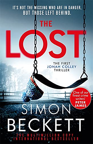 Imagen de archivo de The Lost: A gripping new crime thriller series from the Sunday Times bestselling author of twists and suspense a la venta por WorldofBooks
