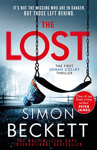 Stock image for The Lost: A gripping new crime thriller series from the Sunday Times bestselling author of twists and suspense for sale by WorldofBooks