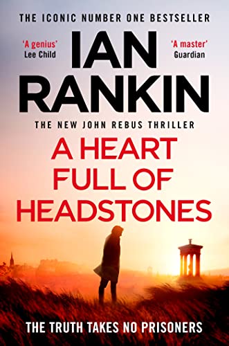 Beispielbild fr A Heart Full of Headstones: The Gripping New Must-Read Thriller from the No.1 Bestseller Ian Rankin zum Verkauf von medimops