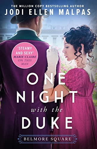9781398709706: One Night with the Duke: The sexy, scandalous and page-turning regency romance you won’t be able to put down! (Belmore Square)