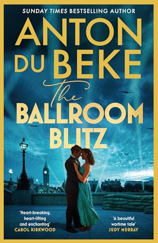 Imagen de archivo de The Ballroom Blitz: The escapist and romantic novel from the nation  s favourite entertainer a la venta por WorldofBooks