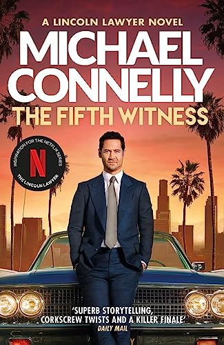 Beispielbild fr The Fifth Witness: The Bestselling Thriller Behind Netflixâ   s The Lincoln Lawyer Season 2 (Mickey Haller Series) zum Verkauf von WorldofBooks