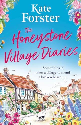 9781398717855: The Honeystone Village Diaries: The charming, feelgood read for summer 2024