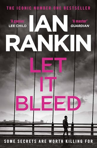 Beispielbild fr Let It Bleed: From the iconic #1 bestselling author of A SONG FOR THE DARK TIMES (A Rebus Novel) zum Verkauf von Reuseabook