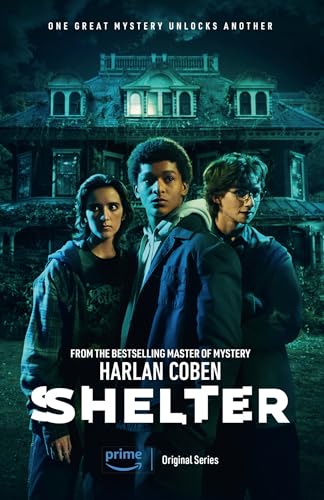 Beispielbild fr Shelter: A gripping thriller from the #1 bestselling creator of hit Netflix show Fool Me Once (Mickey Bolitar) zum Verkauf von WorldofBooks