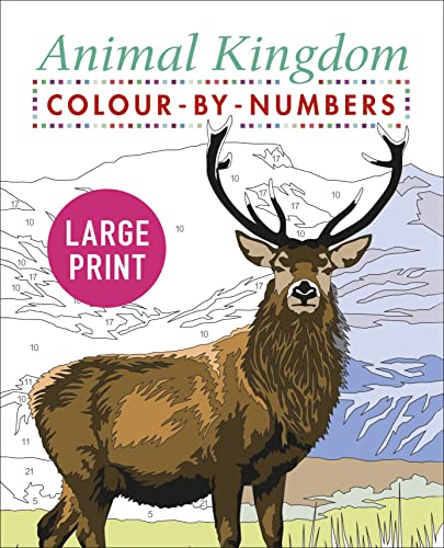Imagen de archivo de Large Print Animal Kingdom Colour-by-Numbers a la venta por Smartbuy