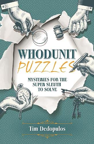 9781398804616: Whodunit Puzzles: Mysteries for the Super Sleuth to Solve (Arcturus Themed Puzzles)