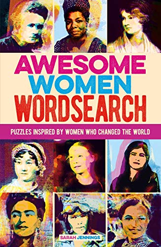 Imagen de archivo de Awesome Women Wordsearch: Puzzles Inspired by Women who Changed the World a la venta por HPB-Blue