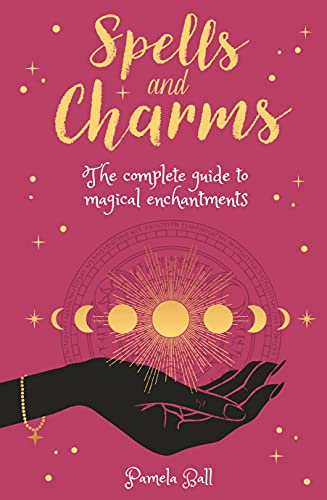 Stock image for Spells &amp; Charms for sale by Blackwell's