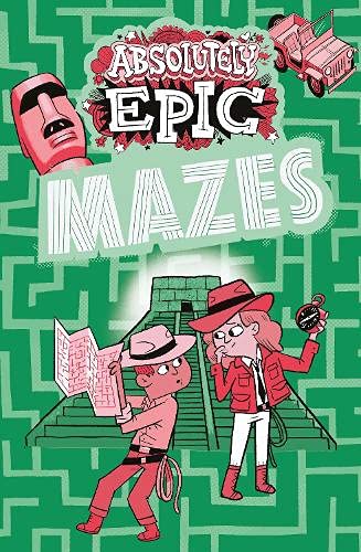 Imagen de archivo de Absolutely Epic Mazes a la venta por Blackwell's
