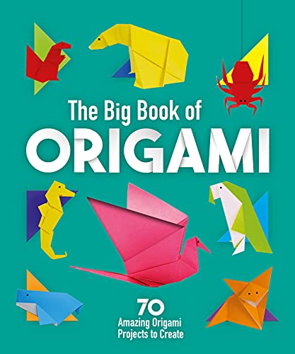 Imagen de archivo de The Big Book of Origami: 70 Amazing Origami Projects to Create a la venta por PlumCircle