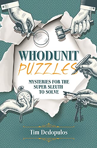 Imagen de archivo de Whodunit Puzzles: Mysteries for the Super Sleuth to Solve a la venta por Lakeside Books