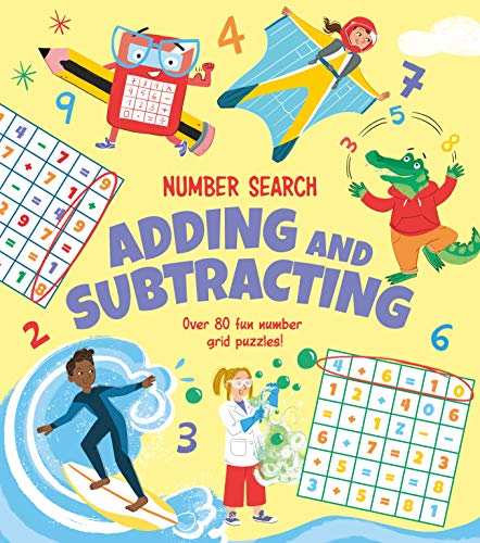 Imagen de archivo de Number Search: Adding and Subtracting: Over 80 Fun Number Grid Puzzles! a la venta por Book Outpost