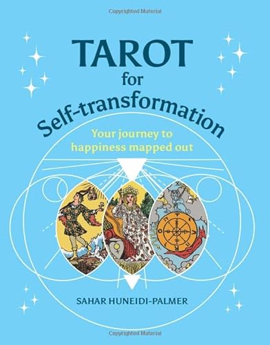 Beispielbild fr Tarot for Self-transformation: Your Journey to Happiness Mapped Out (Your Powerful Potential) zum Verkauf von WorldofBooks