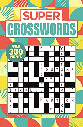 Beispielbild fr Super Crosswords: Over 150 Puzzles zum Verkauf von Reuseabook