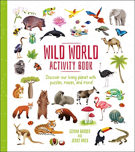 Stock image for Wild World Activity Book: Discover our Living Planet with Puzzles, Mazes, and more! (Activity Atlas, 2) for sale by Lakeside Books