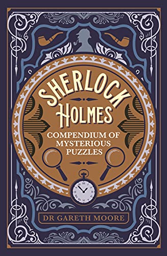 Stock image for Sherlock Holmes Compendium of Mysterious Puzzles for sale by Blackwell's
