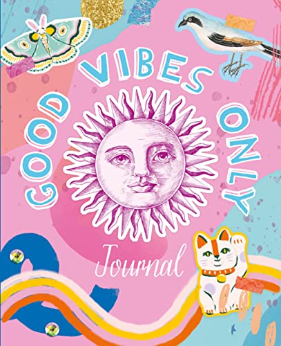 Stock image for Good Vibes Only Journal for sale by HPB Inc.