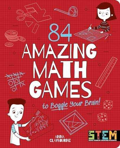 9781398815278: 84 Amazing Math Games to Boggle Your Brain! (STEM in Action)