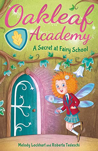 Stock image for Oakleaf Academy: A Secret at Fairy School for sale by WorldofBooks