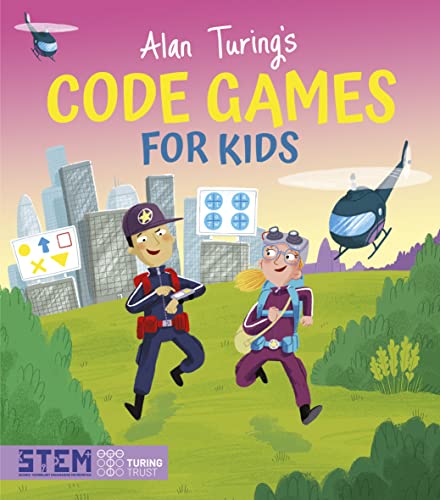 9781398816428: Alan Turing's Code Games for Kids (Alan Turing Puzzles It Out)