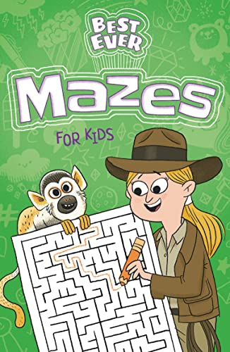 Stock image for Best Ever Mazes for Kids for sale by Blackwell's