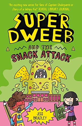 Beispielbild fr Super Dweeb and the Snack Attack zum Verkauf von Blackwell's