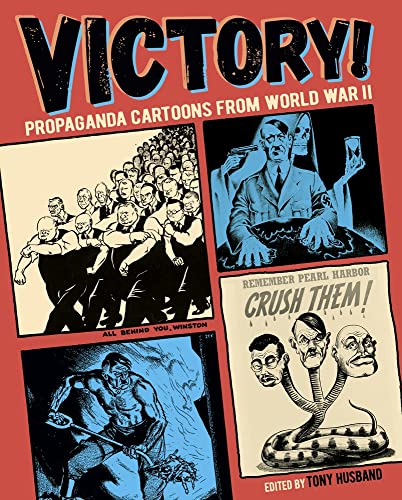 Beispielbild fr Victory!: Propaganda Cartoons from World War II zum Verkauf von BooksRun