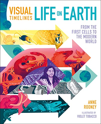 Stock image for Visual Timelines: Life on Earth: From the First Cells to the Modern World (Visual Timelines, 2) [Hardcover] Rooney, Anne and Tobacco, Violet for sale by Lakeside Books