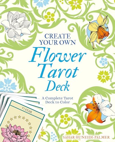Beispielbild fr Create Your Own Flower Tarot Deck: A Complete Tarot Deck to Color zum Verkauf von SecondSale