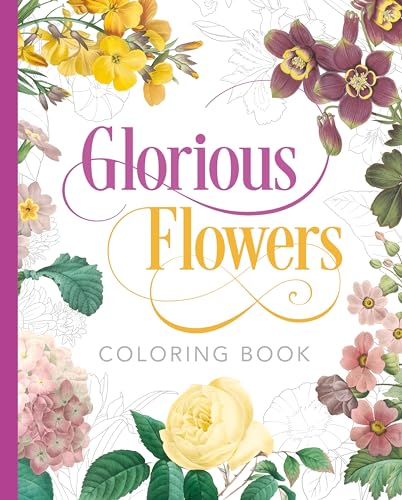 Beispielbild fr Glorious Flowers Coloring Book (Sirius Classic Nature Coloring) zum Verkauf von Lakeside Books