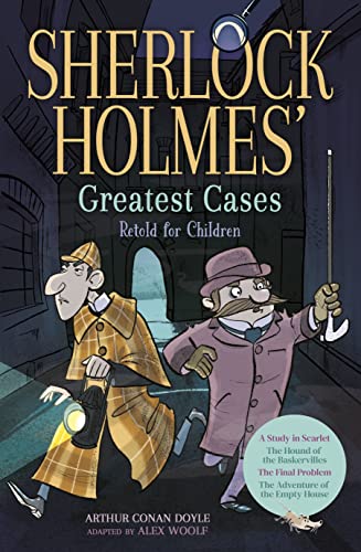 Beispielbild fr Sherlock Holmes' Greatest Cases Retold for Children zum Verkauf von Blackwell's