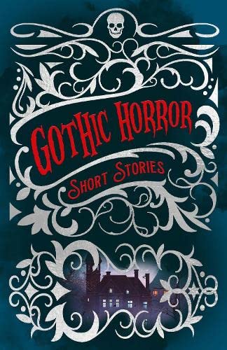 Stock image for Gothic Horror Short Stories (Arcturus Classic Mysteries and Marvels) for sale by Monster Bookshop