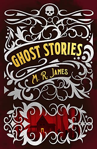 Stock image for M. R. James Ghost Stories (Arcturus Classic Mysteries and Marvels, 6) for sale by GF Books, Inc.